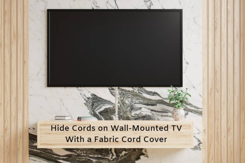 How to Hide Cords on a WallMounted TV Without Drilling