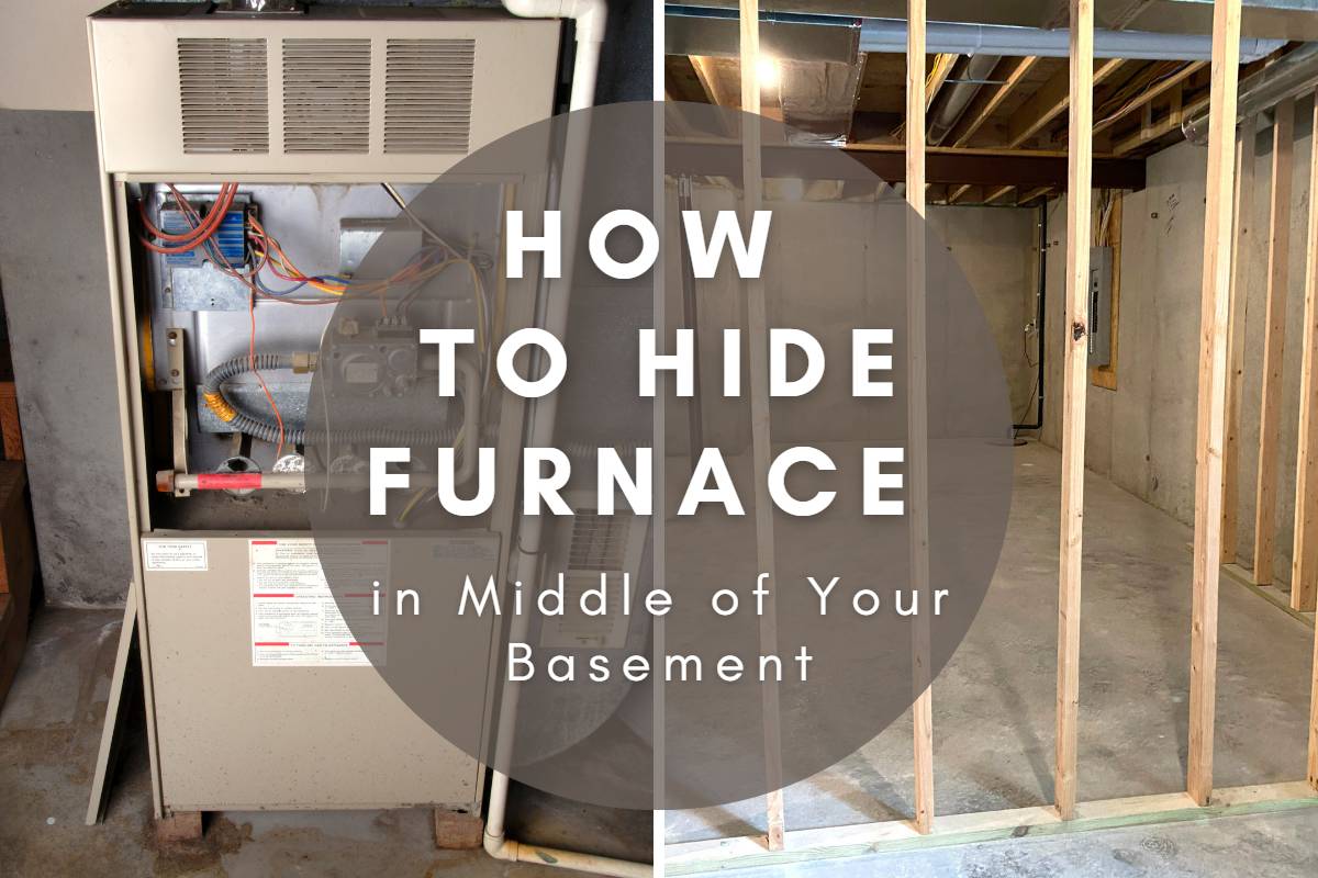 How to Hide Furnace in Middle of Basement